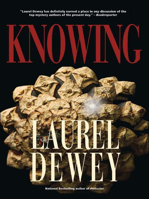 Title details for Knowing by Laurel Dewey - Available